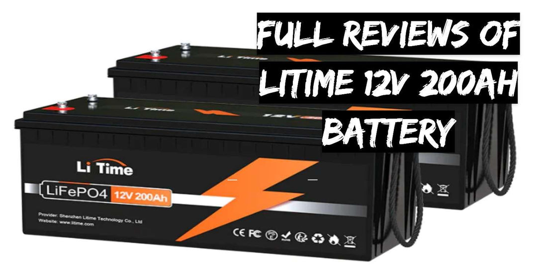 Vollständige Bewertung von Ampere Time (LiTime) 12V 200Ah Lithium Batterie-HOBOTECH